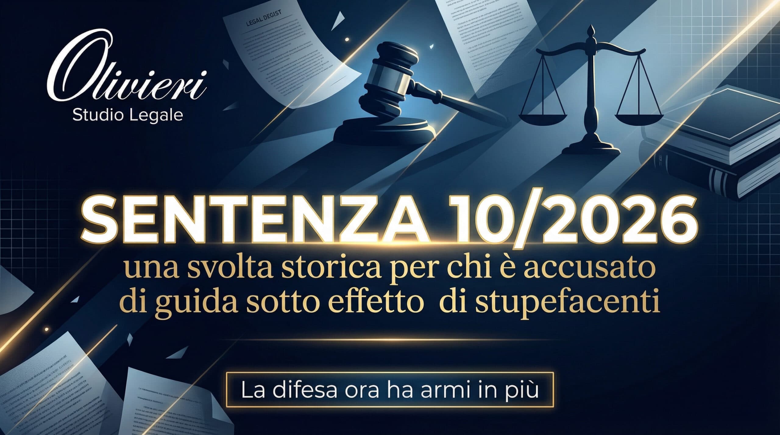 Sentenza 10/2026: una svolta storica per chi è accusato di guida sotto effetto di stupefacenti